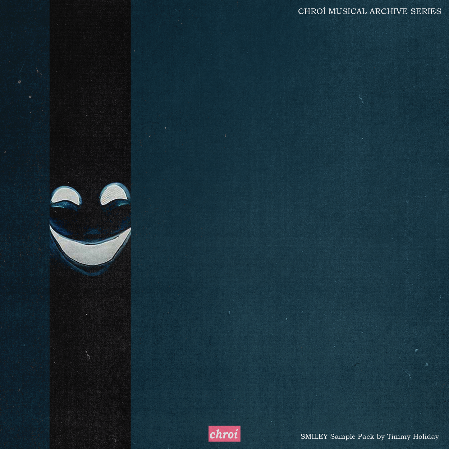 Chroí Musical Archive Series // Smiley // SAMPLE PACK by Timmy Holiday