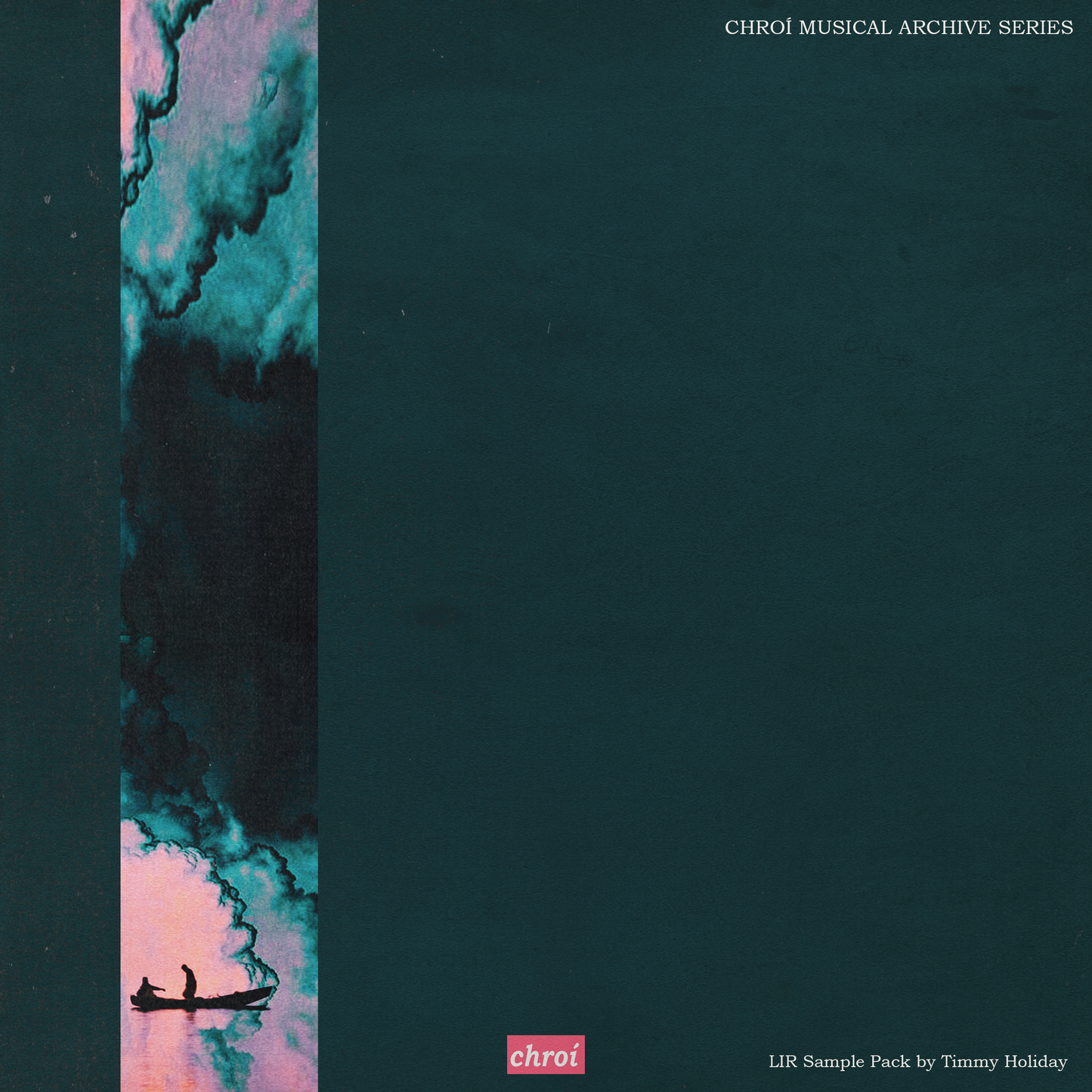 Chroí Musical Archive Series // Lir // SAMPLE PACK by Timmy Holiday