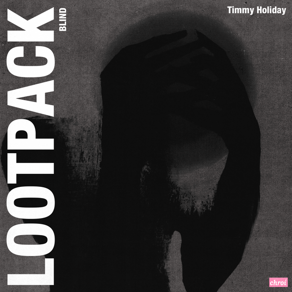 Timmy Holiday // Blind Lootpack