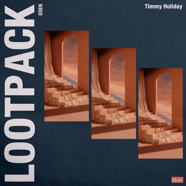 Timmy Holiday // Eden Lootpack