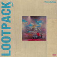 Timmy Holiday // Glory Lootpack
