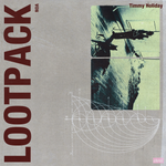 Timmy Holiday // Noa Lootpack