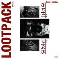 Timmy Holiday // Sickle Lootpack