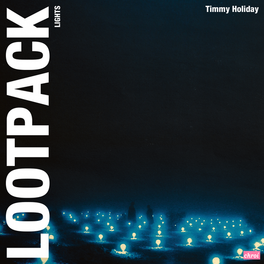 Timmy Holiday // Lights Lootpack