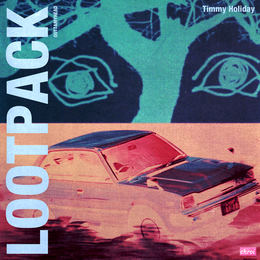 Timmy Holiday // Outtamyhead Lootpack