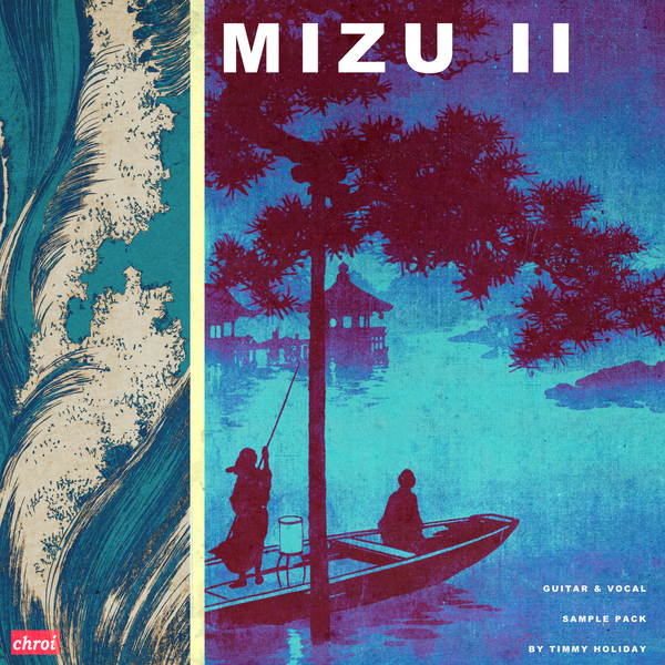 Mizu ii // Guitar & Vocal Sample Pack by Timmy Holiday