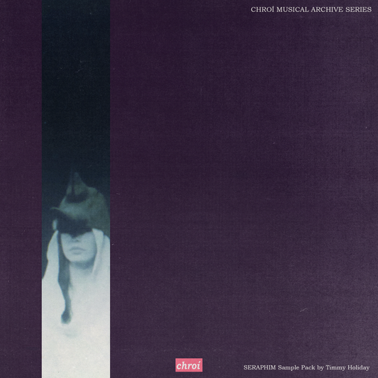 Chroí Musical Archive Series // Seraphim // SAMPLE PACK by Timmy Holiday