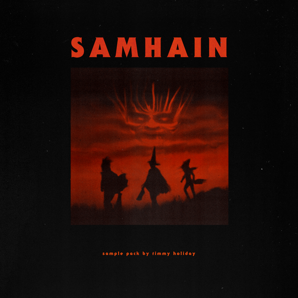 Samhain // Sample Pack by Timmy Holiday